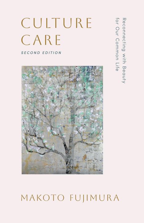 "CULTURE CARE", "SECOND EDITION", "MAKOTO FUJIMURA". Baumgemälde mit blühenden Ästen auf blassem Hintergrund.