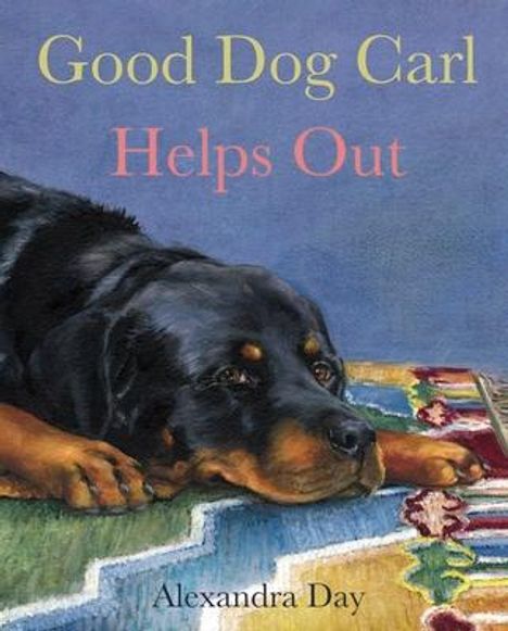 Alexandra Day: Good Dog Carl Helps Out Board Book, Buch
