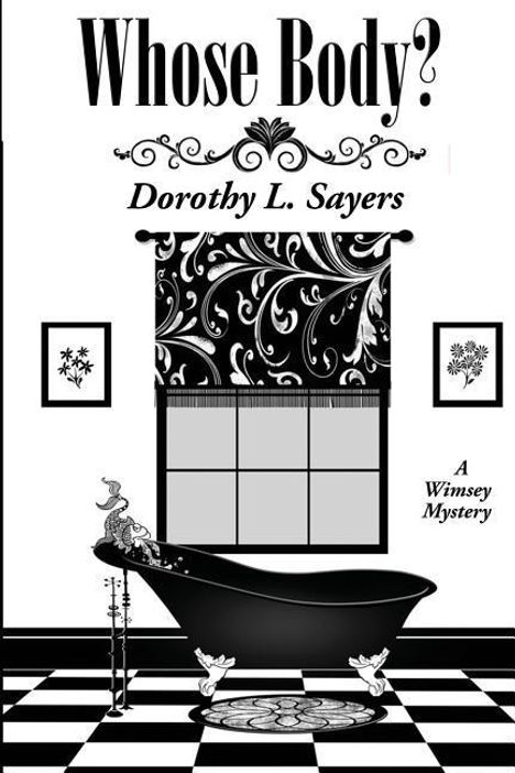 Dorothy L. Sayers: Whose Body?, Buch