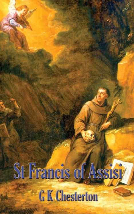 G. K. Chesterton: St. Francis of Assisi, Buch