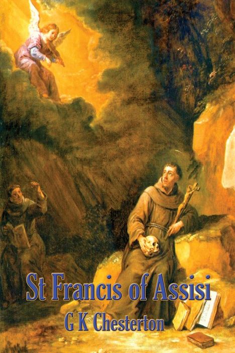 G. K. Chesterton: St. Francis of Assisi, Buch
