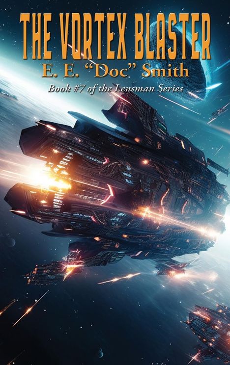 E. E. "Doc" Smith: The Vortex Blaster, Buch