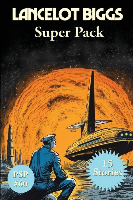 Nelson S. Bond: Lancelot Biggs Super Pack, Buch