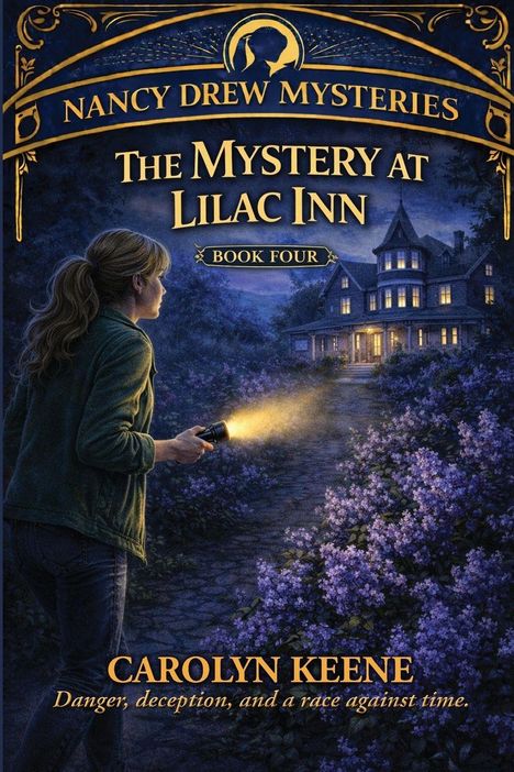 "Nancy Drew Mysteries: The Mystery at Lilac Inn, Book Four" von Carolyn Keene. Eine Frau mit Taschenlampe vor einem großen Haus.