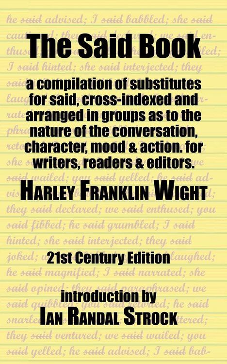 Text in großen Buchstaben: „The Said Book“ und „HARLEY FRANKLIN WIGHT“. Hintergrund gelbe Streifen mit verblasstem Text.