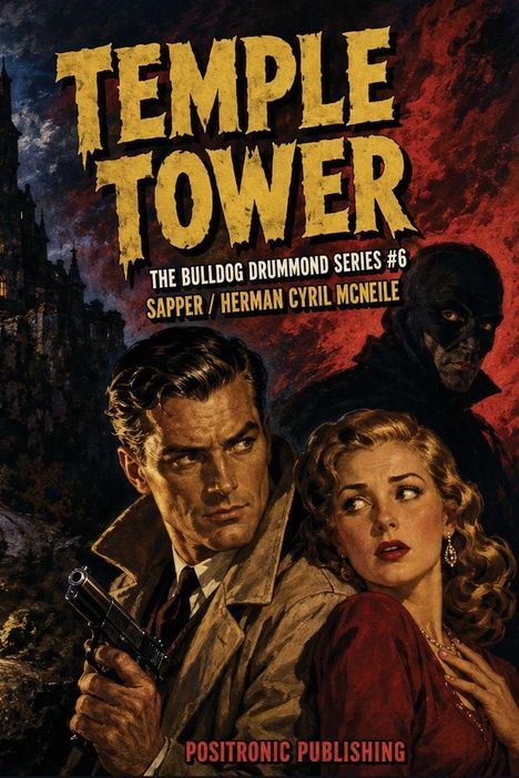 "Temple Tower" in großen gelben Buchstaben. Zwei Personen in Vintage-Kleidung, Mann hält Pistole, finstere Figur im Hintergrund.