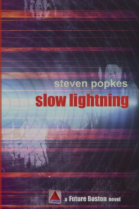 Steven Popkes: Slow Lightning, Buch