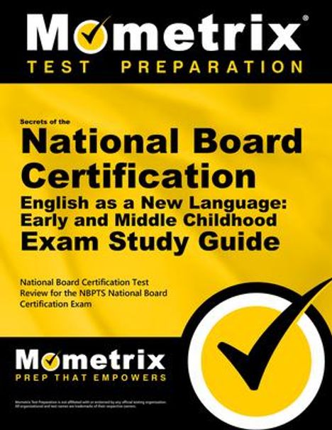 Secrets of the National Board Certification English as a New Language: Early and Middle Childhood Exam Study Guide, Buch