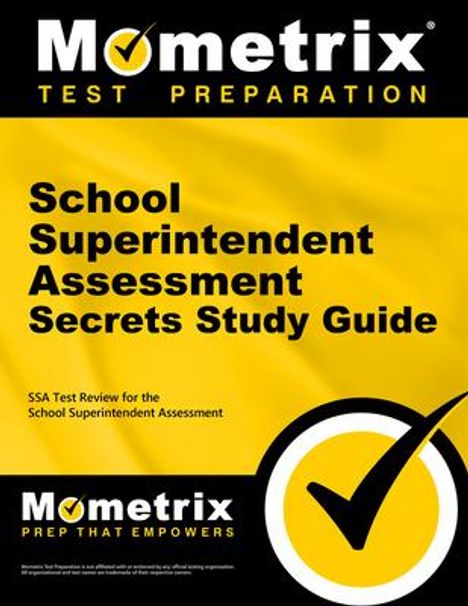 School Superintendent Assessment Secrets Study Guide, Buch