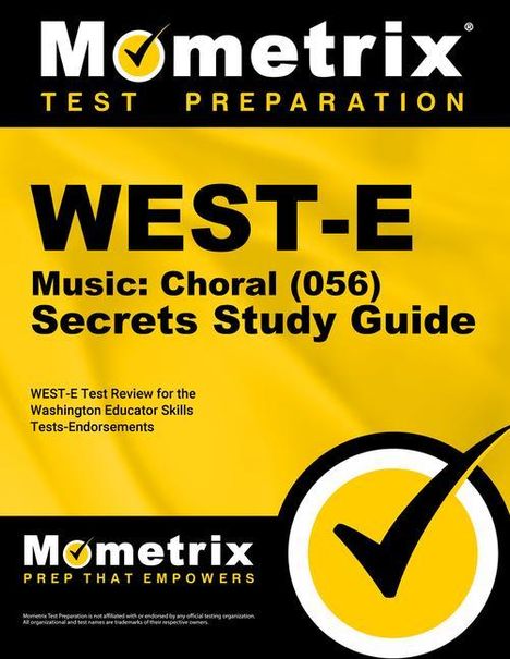 West-E Music: Choral (056) Secrets Study Guide, Buch