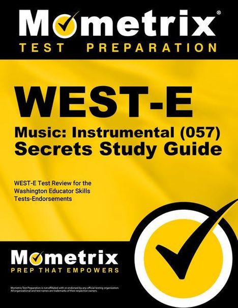 West-E Music: Instrumental (057) Secrets Study Guide, Buch