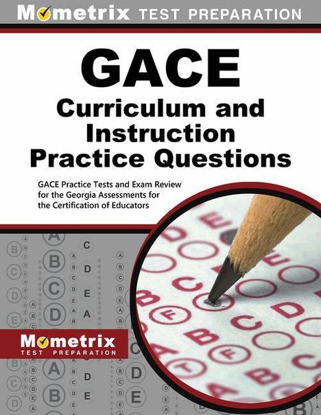 Gace Curriculum and Instruction Practice Questions, Buch