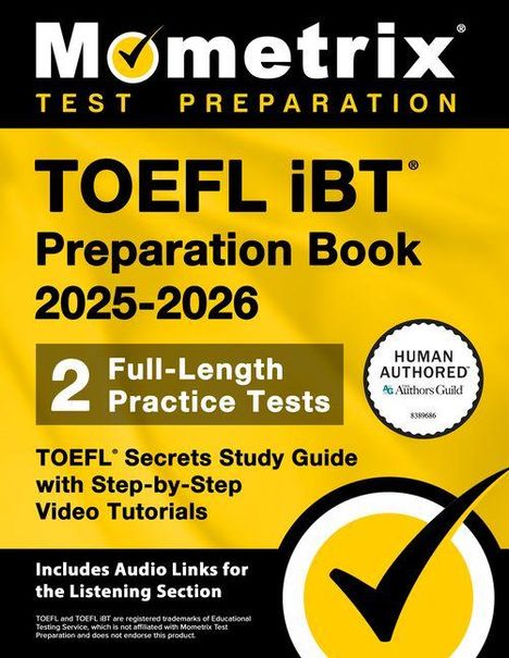 TOEFL iBT Vorbereitungsbuch 2025-2026, 2 Tests, Video-Tutorials, Audio-Links. Logo von Mometrix Test Preparation.
