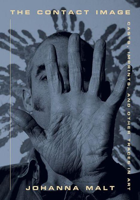 „THE CONTACT IMAGE“ oben, „JOHANNA MALT“ unten; eine Hand vor einem Gesicht mit gespreizten Fingern, abstraktes Muster.