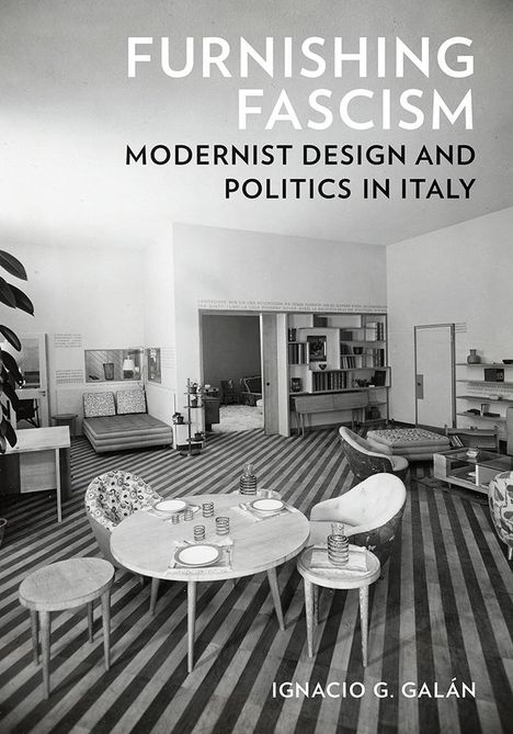 Ignacio G. Galan: Furnishing Fascism, Buch