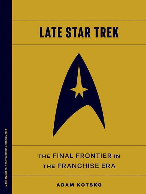 Adam Kotsko: Late Star Trek, Buch