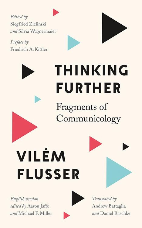 Vilem Flusser: Thinking Further, Buch