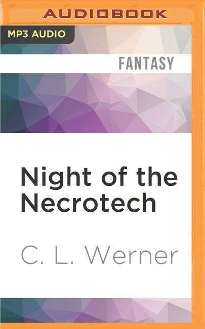 C L Werner: Night of the Necrotech, MP3-CD