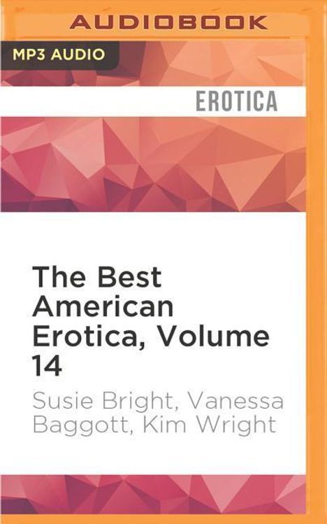 Susie Bright: The Best American Erotica, Volume 14: Dangerous Games, MP3-CD