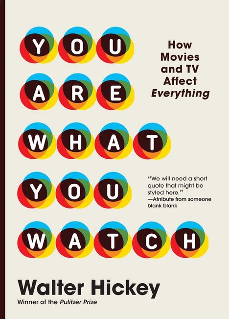 Walter Hickey: You Are What You Watch, Buch