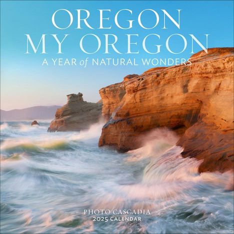 Photo Cascadia: Oregon, My Oregon Wall Calendar 2025, Kalender