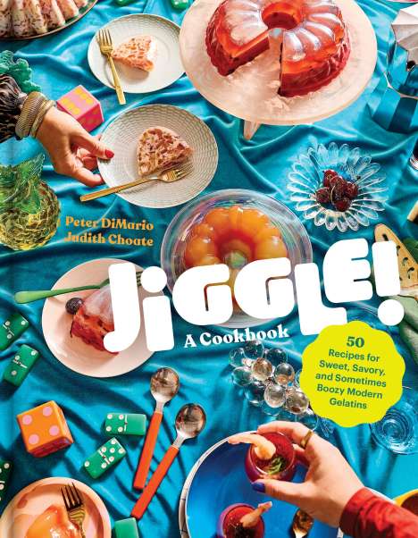 Peter Dimario: Jiggle!: A Cookbook, Buch
