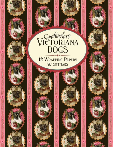 Cynthia Hart: Cynthia Hart's Victoriana Dogs: 12 Wrapping Papers and Gift Tags, Buch