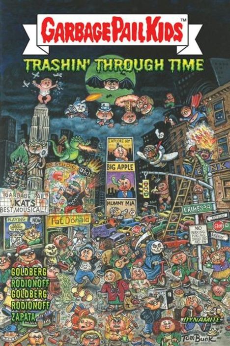 Adam F. Goldberg: GARBAGE PAIL KIDS: Trashin' Through Time, Buch