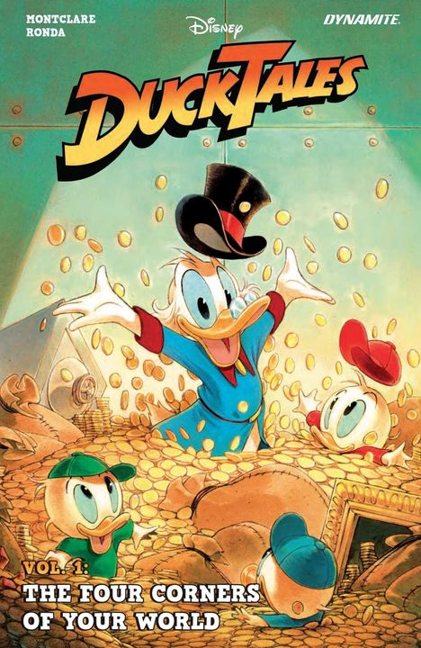 "DUCKTALES", "VOL. 1: THE FOUR CORNERS OF YOUR WORLD". Ein Comic mit reichen Enten in einem Geldraum.
