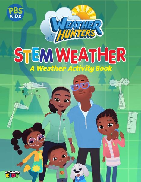 Text: "Weather Hunters", "STEM Weather", "A Weather Activity Book". Illustration von einer Familie und einem Hund, fröhlich.