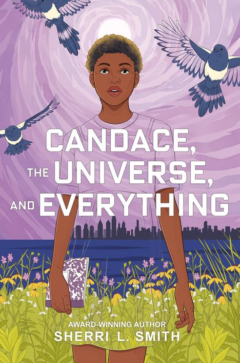 Sherri L Smith: Candace, the Universe, and Everything, Buch