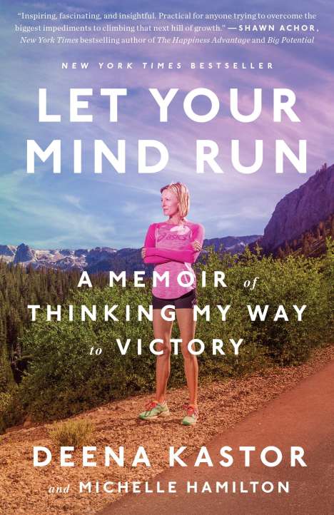 Deena Kastor: Let Your Mind Run, Buch