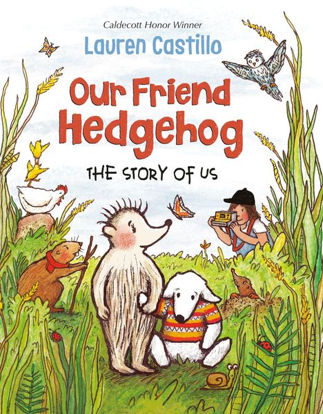 Lauren Castillo: Our Friend Hedgehog, Buch