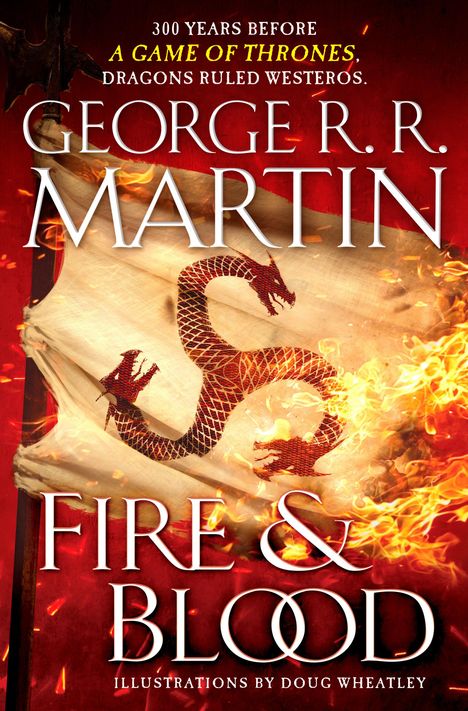 George R. R. Martin: Fire and Blood, Buch