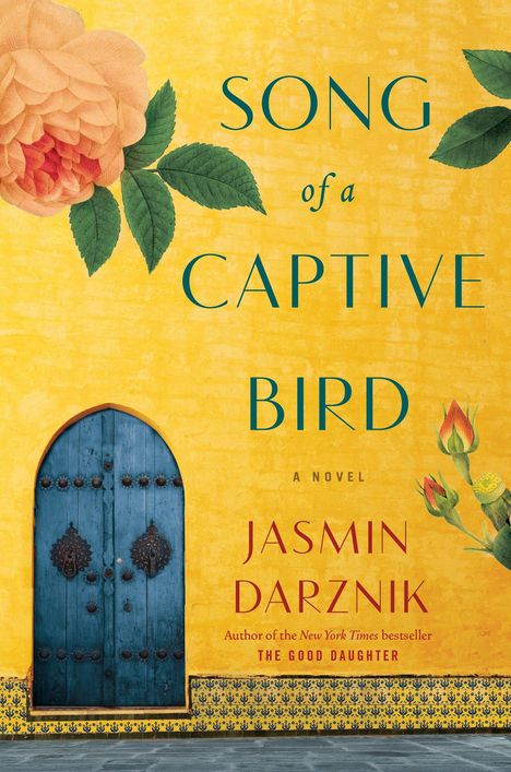 Jasmin Darznik: Song of a Captive Bird, Buch