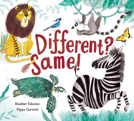 Heather Tekavec: Different? Same!, Buch