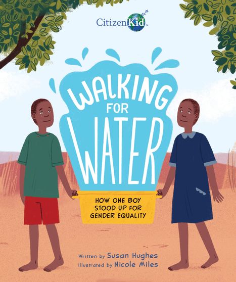 Susan Hughes: Walking for Water, Buch