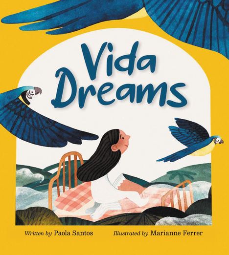 "Vida Dreams". Eine Illustration zeigt ein Mädchen auf einem Bett im Freien, umgeben von fliegenden Papageien.