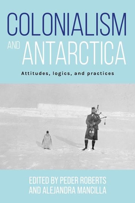 Colonialism and Antarctica, Buch