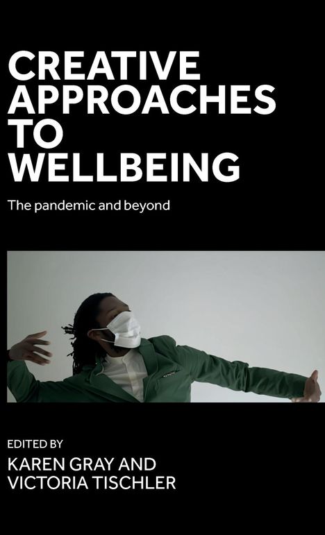 Creative Approaches to Wellbeing, Buch