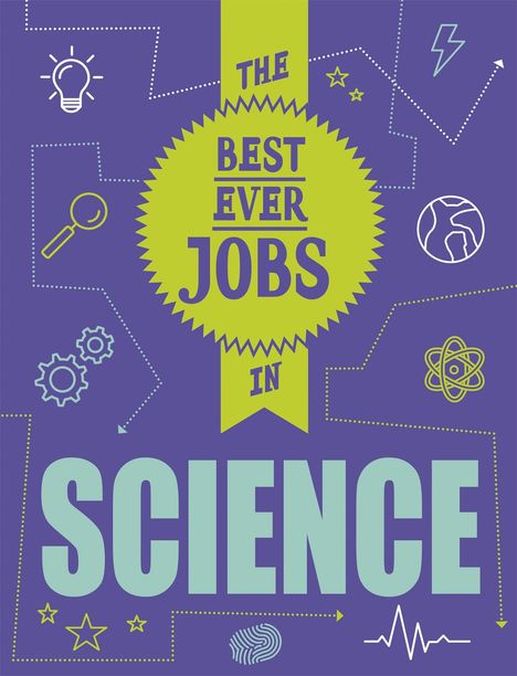 Paul Mason: The Best Ever Jobs In: Science, Buch