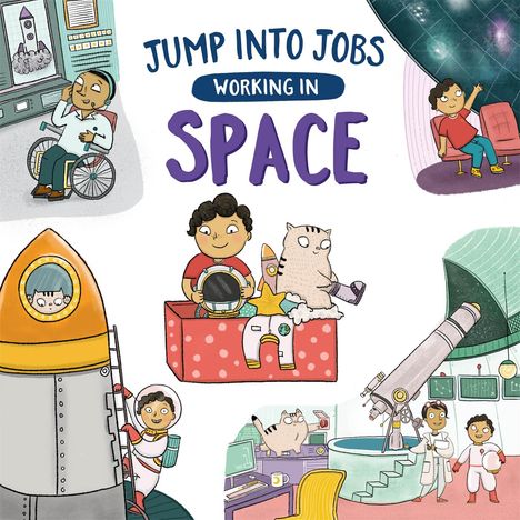 Kay Barnham: Jump into Jobs: Working in Space, Buch