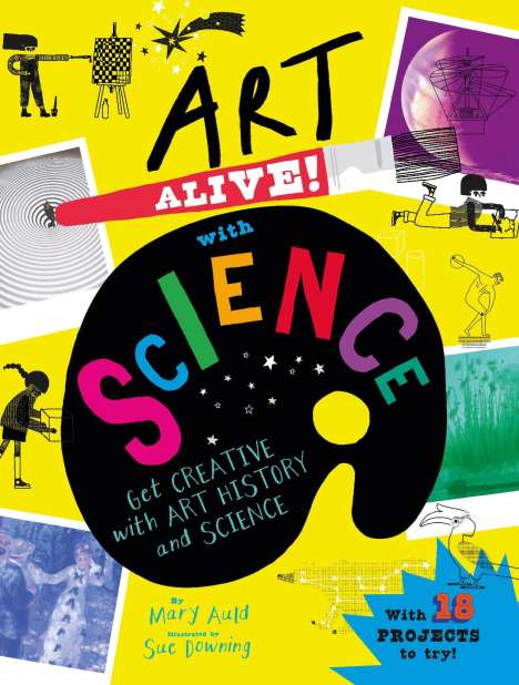 Mary Auld: Art Alive! with Science, Buch