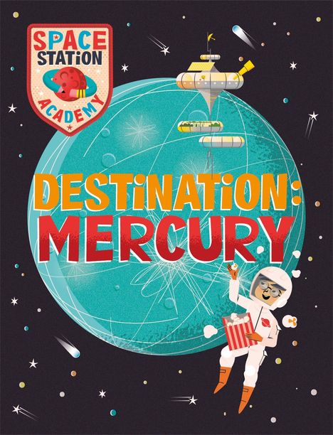 Sally Spray: Space Station Academy: Destination: Mercury, Buch
