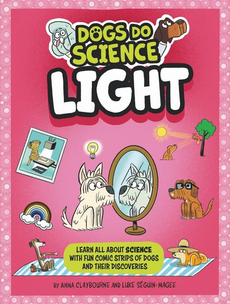 Anna Claybourne: Dogs Do Science: Light, Buch