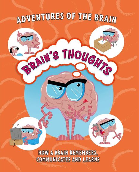 Professor Sanjay Manohar: Adventures of the Brain: Brain's Thoughts, Buch