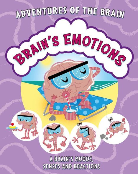 Professor Sanjay Manohar: Adventures of the Brain: Brain's Emotions, Buch