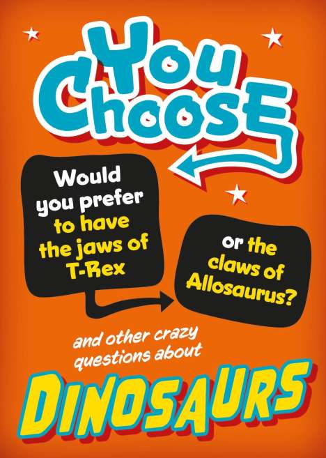 Alex Woolf: You Choose: Dinosaurs, Buch