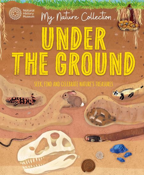 Cameron Menzies: My Nature Collection: Under the Ground, Buch