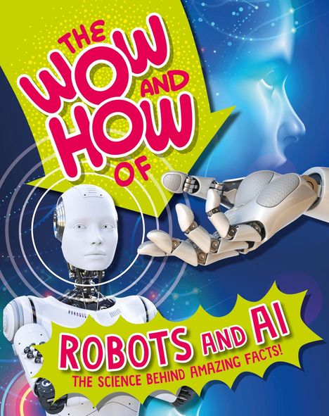 Liz Lennon: The Wow and How of Robots and AI, Buch